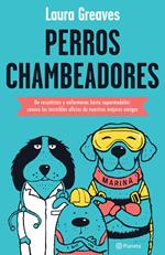 Perros chambeadores