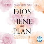 Dios te tiene un plan