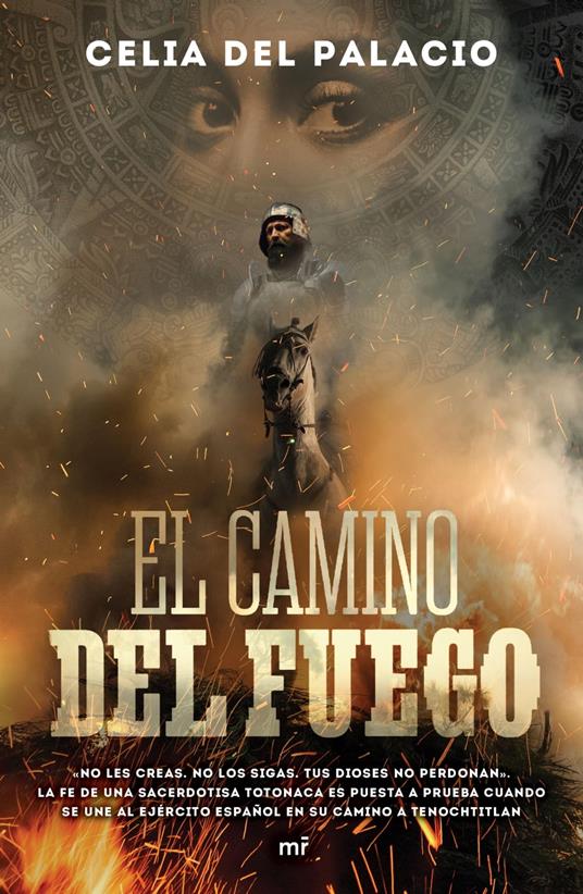 El camino del fuego