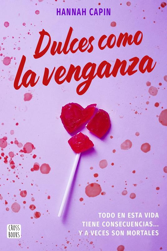 Dulces como la venganza - Hannah Capin - ebook