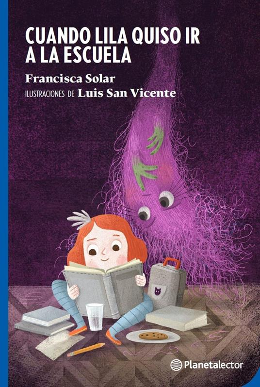 Cuando Lila quiso ir a la escuela - Francisca Solar - ebook