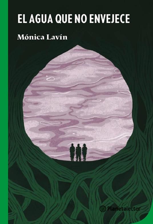 El agua que no envejece - Mónica Lavín - ebook