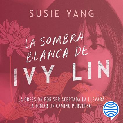 La sombra blanca de Ivy Lin