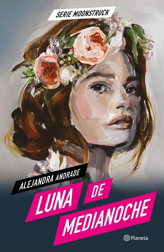 Moonstruck 1. Luna de medianoche - Alejandra Andrade - ebook