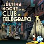 La última noche en el Club del Telégrafo