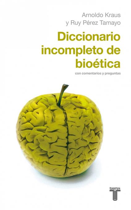 Diccionario incompleto de bioética