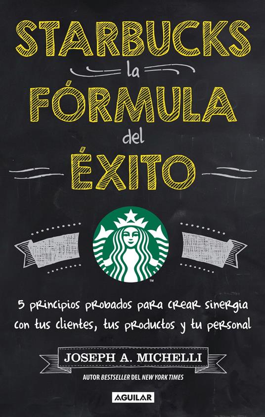 Starbucks, la fórmula del éxito