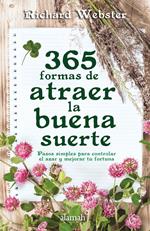 365 formas de atraer la buena suerte