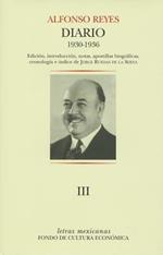 Diario III: Santos,5 de Abril de 1930-Montevideo,30 de Junio de 1936