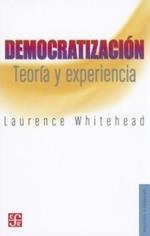 Democratizacion: Teoria y Experiencia