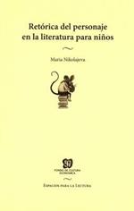 Retrica del Personaje En La Literatura Para Nios