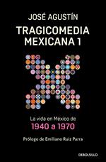 Tragicomedia mexicana 1