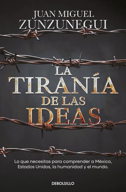 La tiranía de las ideas