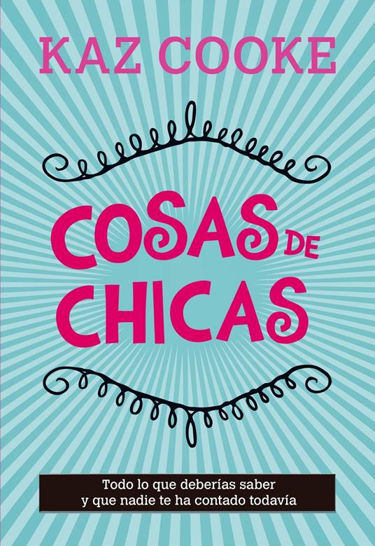 Cosas de chicas - Kaz Cooke - ebook