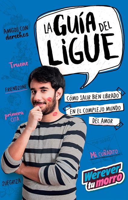 La guía del ligue (capítulo de regalo) - Gabriel Montiel Guitérrez (Werevertumorro) - ebook