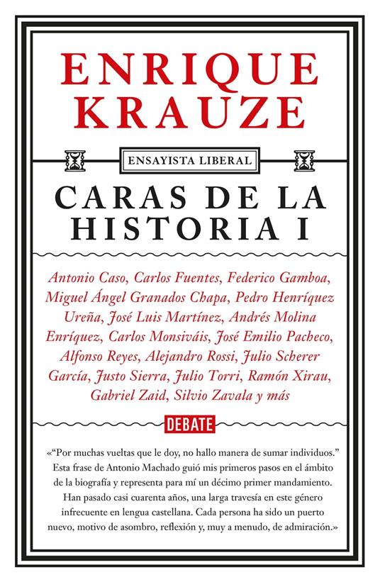 Caras de la historia I (Ensayista liberal 2)