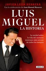 Luis Miguel: la historia