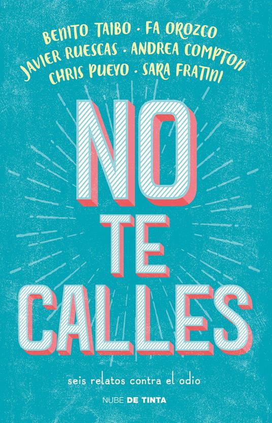 No te calles - Fa Orozco,Javier Ruescas,Benito Taibo - ebook