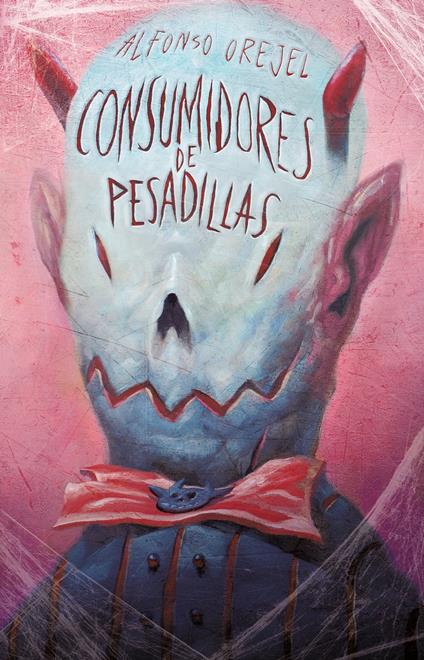 Consumidores de pesadillas - Alfonso Orejel - ebook