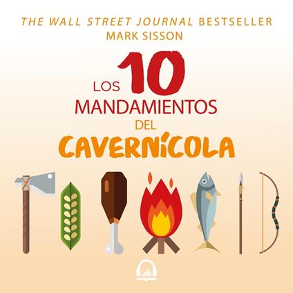 Los diez mandamientos del cavernícola