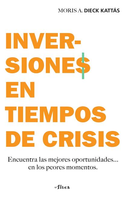 Inversiones en tiempos de crisis