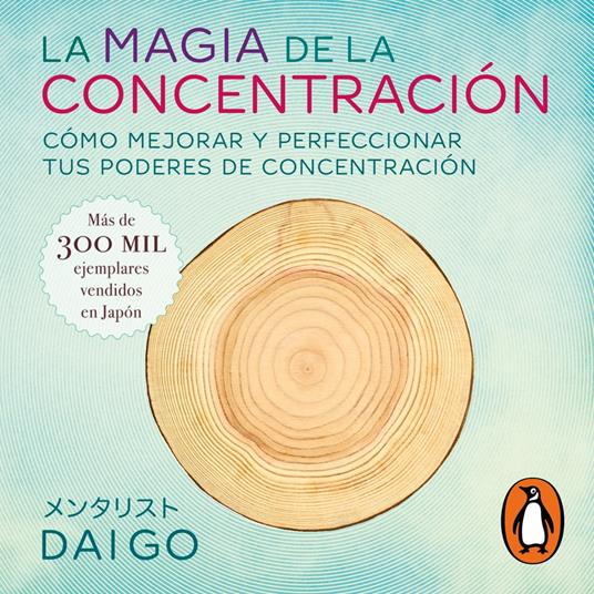 La magia de la concentración