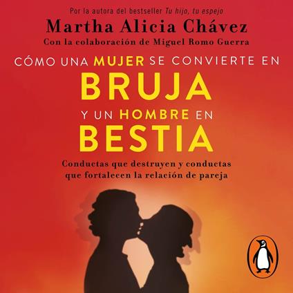 Cómo una mujer se convierte en bruja y el hombre en bestia