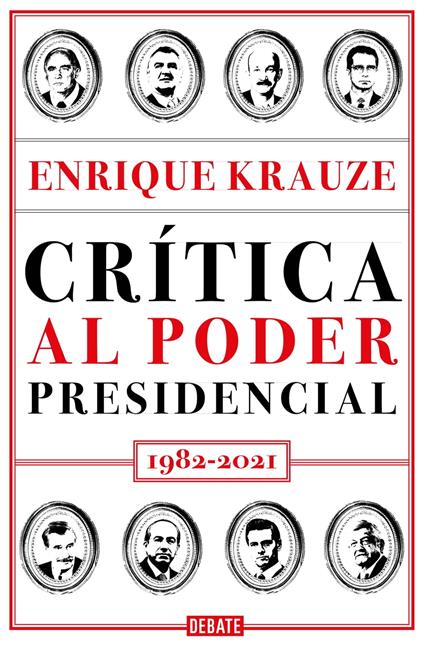 Crítica al poder presidencial