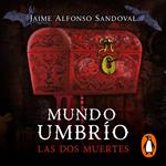 Las dos muertes (Mundo Umbrío 1)