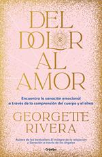 Del dolor al amor