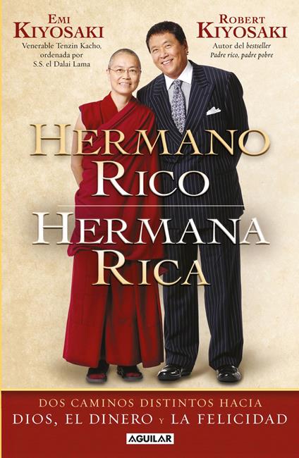 Hermano rico. Hermana rica (Padre Rico)