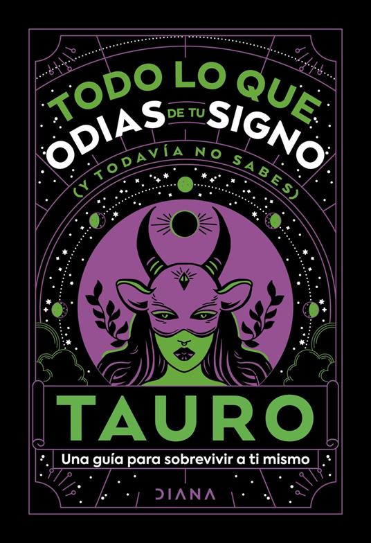 Tauro: Todo lo que odias de tu signo y todavía no sabes