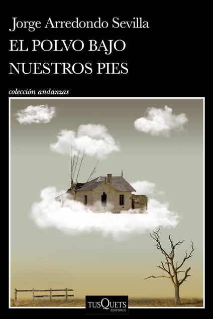 El polvo bajo nuestros pies