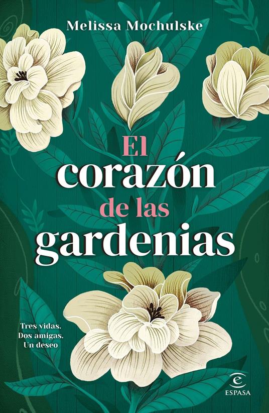 El corazón de las gardenias