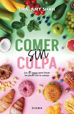 Comer sin culpa