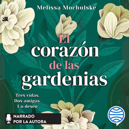 El corazón de las gardenias