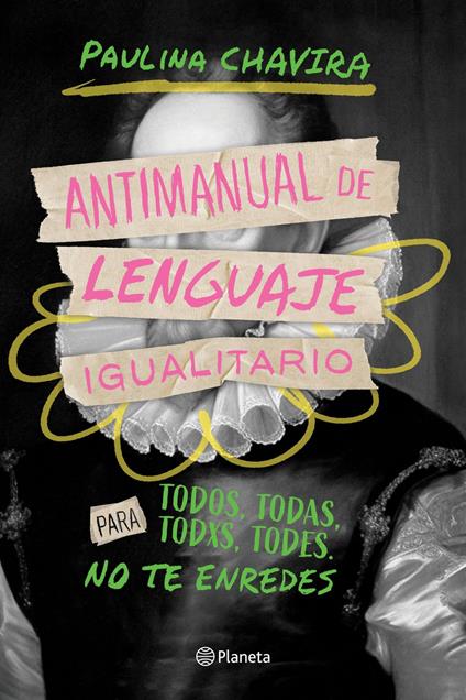 Antimanual de lenguaje igualitario