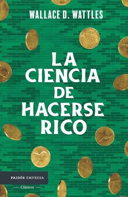 La ciencia de hacerse rico (Edición mexicana)