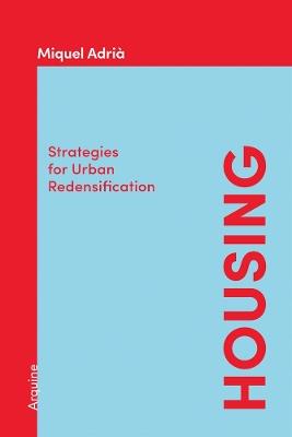 Housing: Strategies for Urban Redensification - cover
