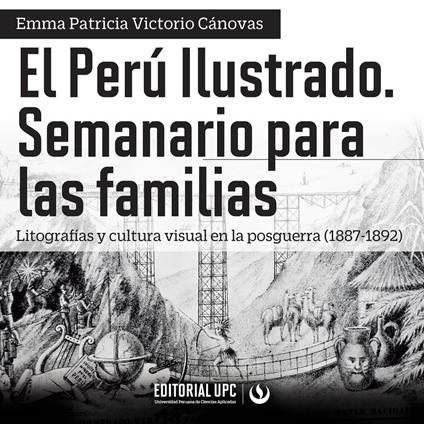 El Perú Ilustrado. Semanario para las familias