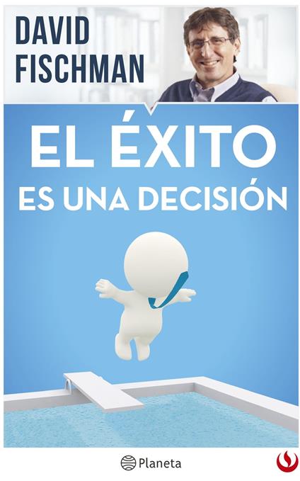 El éxito es una decisión