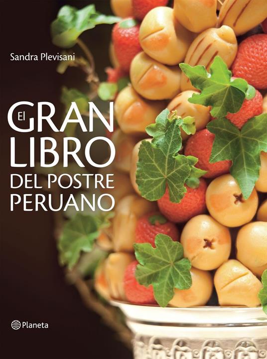 El gran libro del postre peruano