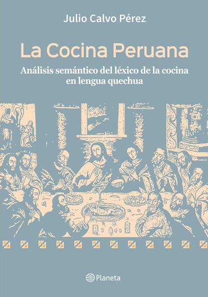 La cocina peruana