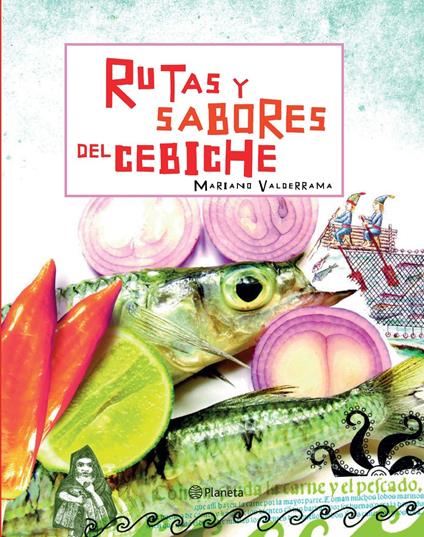 Rutas y sabores del cebiche