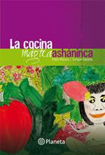 La cocina mágica asháninca