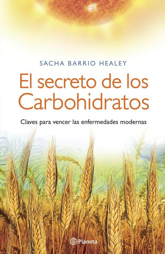 El secreto de los carbohidratos