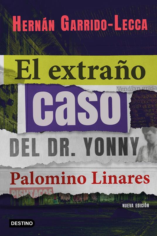 El extraño caso del Dr. Yonny Palomino Linares - Hernán Garrido-Lecca - ebook