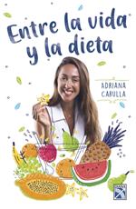 Entre la vida y la dieta