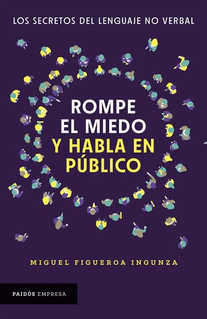 Rompe el miedo y habla en público