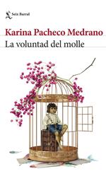 La voluntad del molle